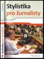 Stylistika pro žurnalistiku