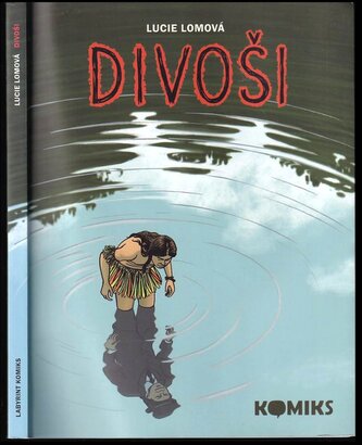 Divoši (Lucie Lomová, 2011)
