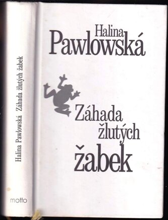 Záhada žlutých žabek (Halina Pawlowská, 2011)