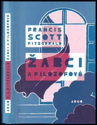 Žabci a filozofové (Francis Scott Fitzgerald, 2011)