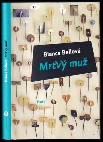 Mrtvý muž (Bianca Bellová, 2011)