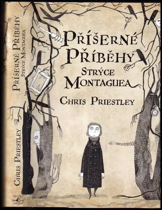 Příšerné příběhy strýce Montaguea : 1.díl (Chris Priestley, 2011)