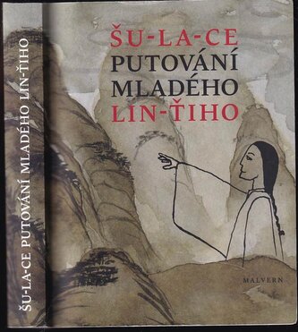 Putování mladého Lin-ťiho (Šu-la-ce, 2011)