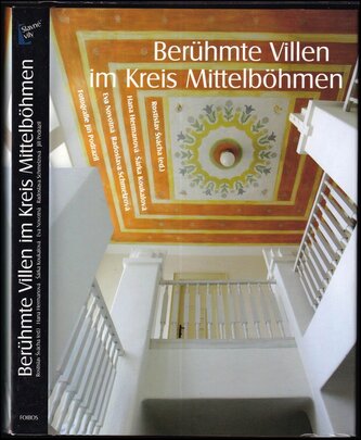Berühmte Villen im Kreis Mittelböhmen (Hana Hermanová, 2011)