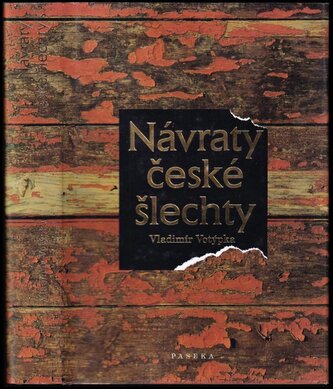 Návraty české šlechty (Vladimír Votýpka, 2002)