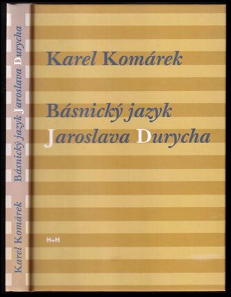 Básnický jazyk Jaroslava Durycha (Jaroslav Durych, 2009)