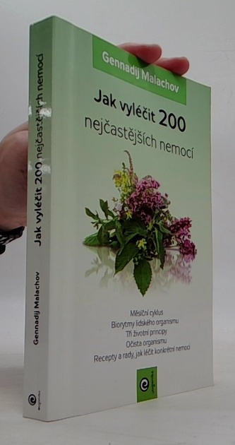 Jak vyléčit 200 nejčastějších nemocí