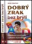 Dobrý zrak bez brýlí