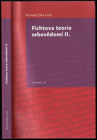 Fichtova teorie sebevědomí II (Richard Zika, 2009)