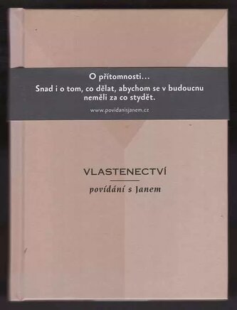 Vlastenectví : povídání s Janem (Jan Konfršt, 2010)