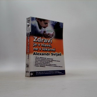 Zdraví je v hlavě, ne v lékárně